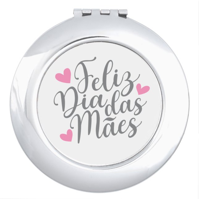 Feliz Dia Das Mães Happy Mother's Day | Mirror (Front)