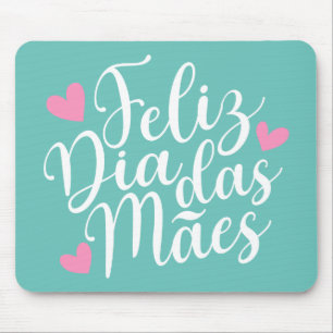 Feliz Dia Das Mães Happy Mother's Day Mousepad