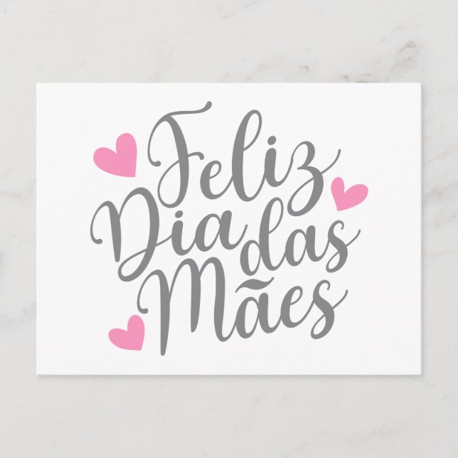 Feliz Dia Das Mães Happy Mother's Day | Postcard (Front)