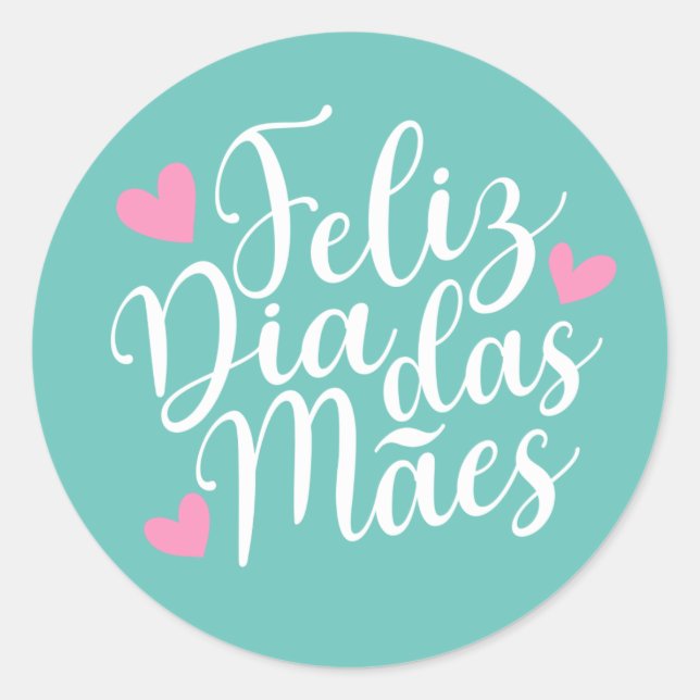 Feliz Dia Das Mães Happy Mother's Day | Sticker (Front)
