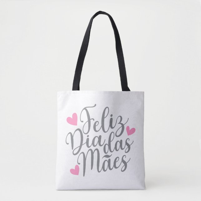 Feliz Dia Das Mães Happy Mother's Day | Tote Bag (Front)