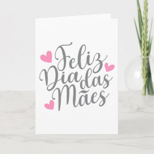 Feliz Dia Das Mães Mother's Day   Greeting Card