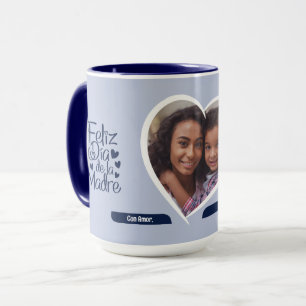 Feliz Dia De La Madre Mother's Day Photo Mug