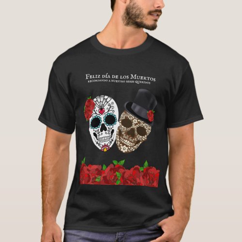 Feliz Dia De los Muertos Sugar Skull Red Roses T_Shirt