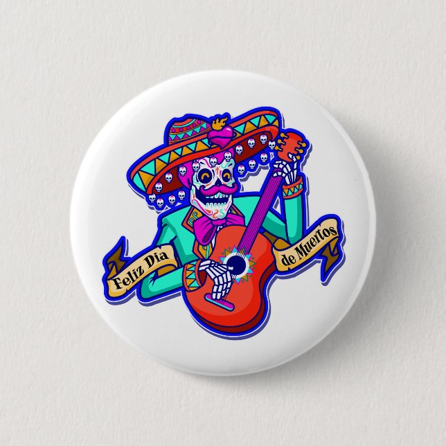 Feliz Dia De Muertos with Skeleton Playing Guitar Button (Front)