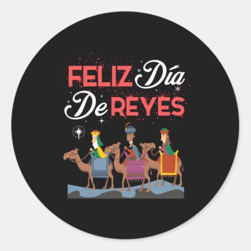 Feliz Dia De Reyes Happy Three Kings Day Epiphany  Classic Round Sticker