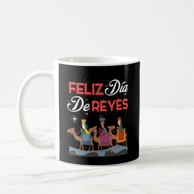 Feliz Dia De Reyes Happy Three Kings Day Epiphany  Coffee Mug (Left)