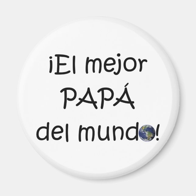 ¡Feliz día del padre - para el mejor! Magnet (Front)