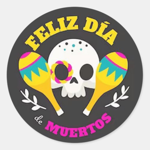 Feliz Dia Muertos Classic Round Sticker