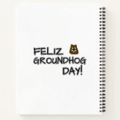 Feliz Groundhog Day! Notebook (Back)