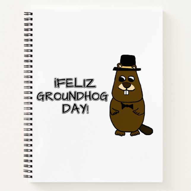 Feliz Groundhog Day! Notebook (Front)