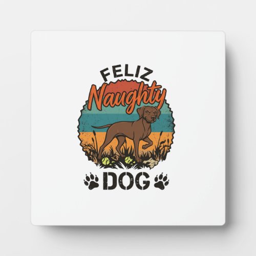 Feliz Naughty Dog Brown Retro Sun Paw Prints Plaque