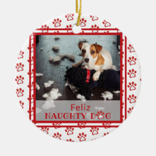 Feliz Naughty Dog Red Paw Print Photo Ceramic Ornament