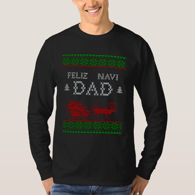 Feliz Navi DAD Christmas Dad T-Shirt (Front)