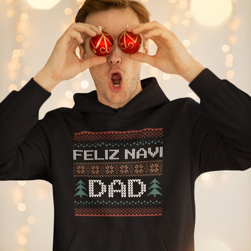 Feliz Navi Dad Hoodie