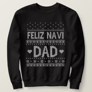 Feliz Navi Dad Ugly Christmas Sweater