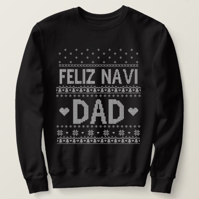 Feliz Navi Dad Ugly Christmas Sweater (Design Front)