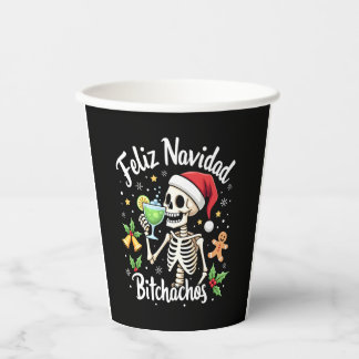 Feliz Navidad Bitchachos Funny Skull Spanish Merry Paper Cups