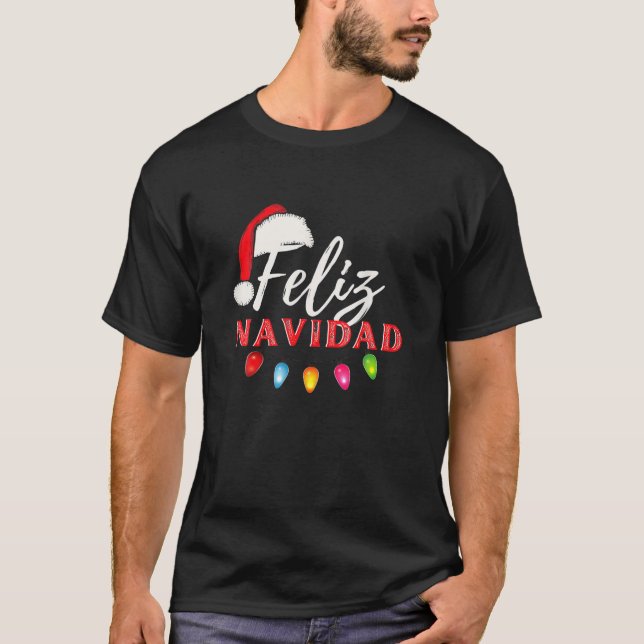 Feliz Navidad Christmas Lights Xmas Funny T-Shirt (Front)