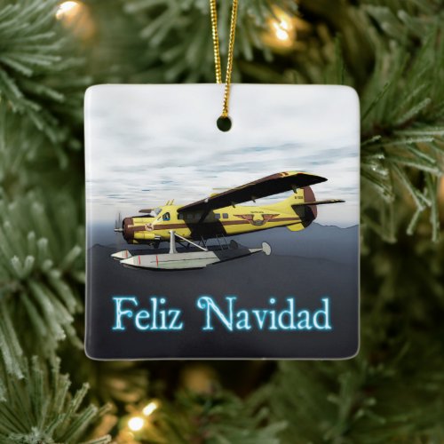 Feliz Navidad _ de Havilland DH3_C Otter Ceramic Ornament