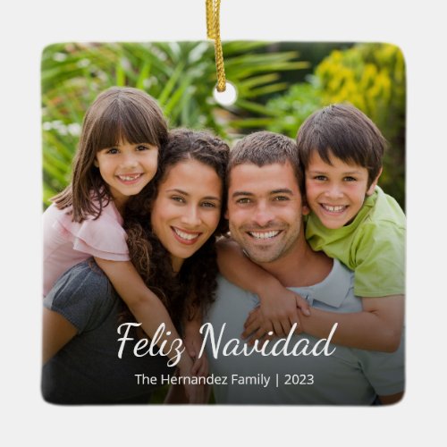 Feliz Navidad Family Spanish Christmas Photo Ceramic Ornament