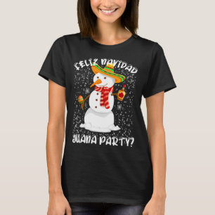 Feliz Navidad Juana Mexican Christmas Snowman T-Shirt