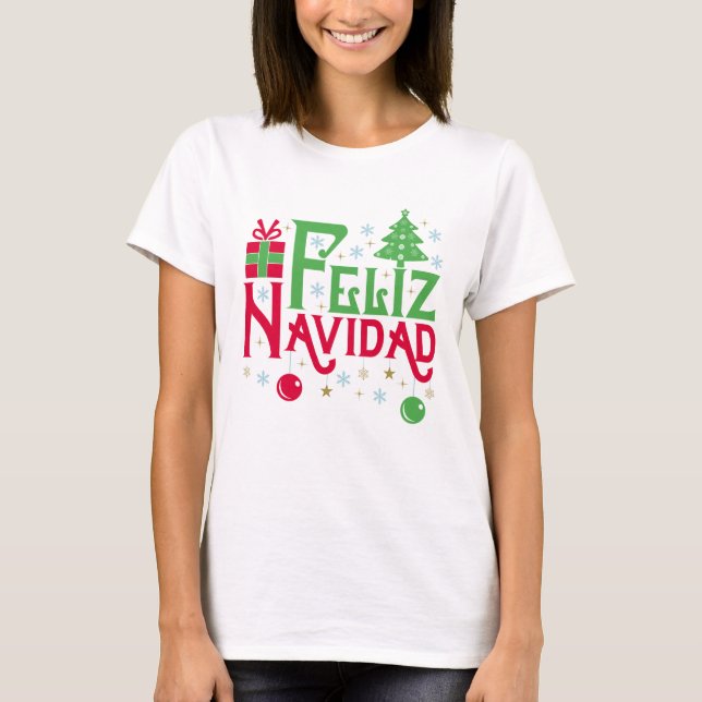 Feliz Navidad Merry Christmas Happy Yule T-Shirt (Front)