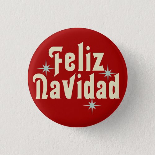 Feliz Navidad Merry Christmas Spanish Button