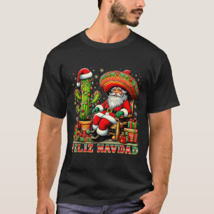Feliz Navidad Mexican Christmas Santa Sombrero Cac T-Shirt