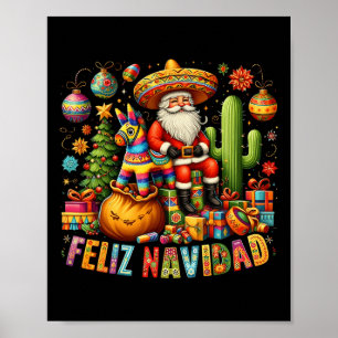 Feliz Navidad Mexican Funny Christmas Santa Festiv Poster
