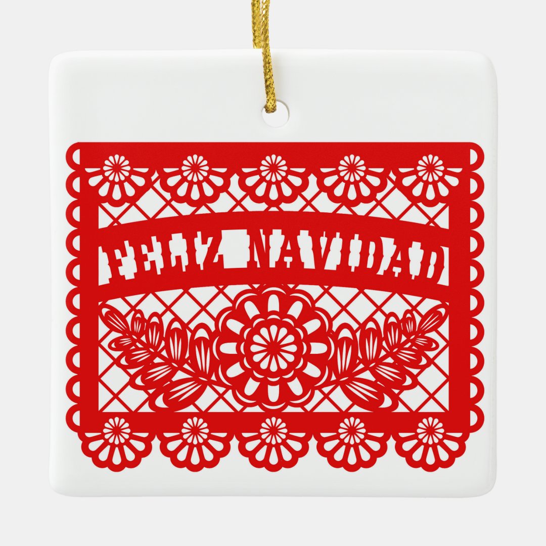 Feliz Navidad Papel Picado Ceramic Ornament Zazzle 9361