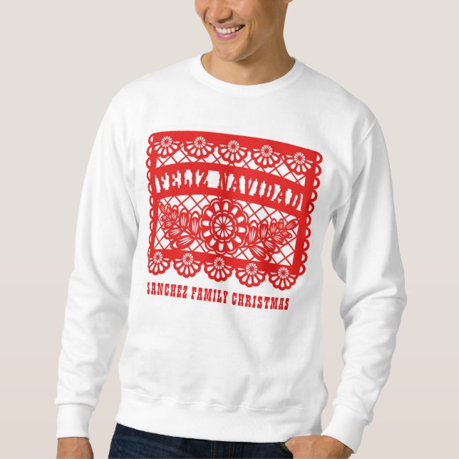 Feliz Navidad Papel Picado Sweatshirt (Front)