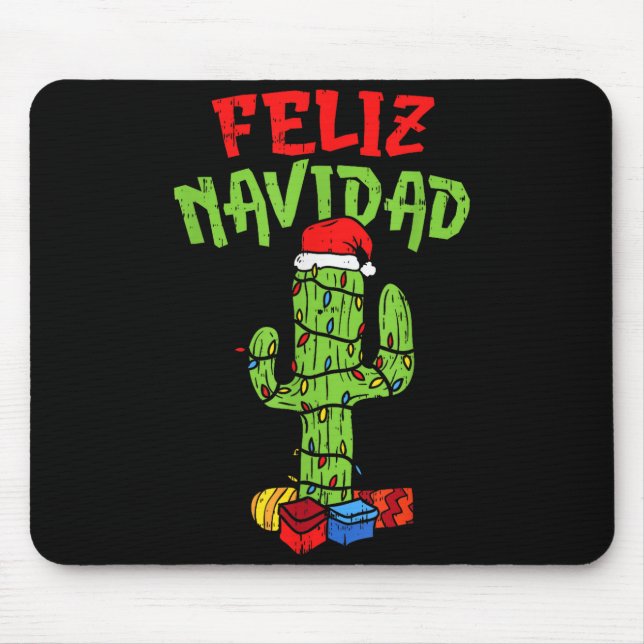 Feliz Navidad Shirt Mexican Christmas Cactus Xmas  Mouse Pad (Front)