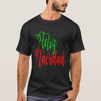 Feliz Navidad Spanish Merry Christmas 2021 Funny F T-Shirt