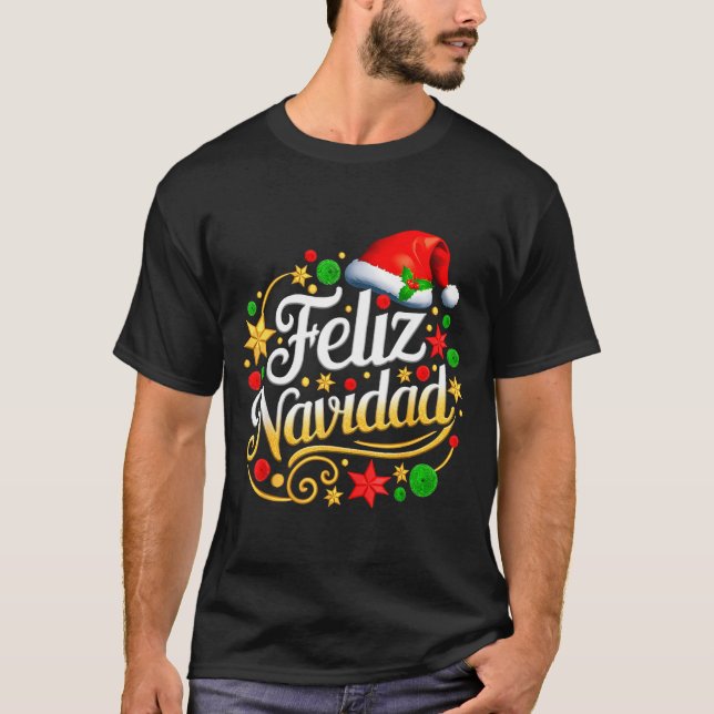 Feliz Navidad Spanish Mexican Christmas Xmas Holid T-Shirt (Front)