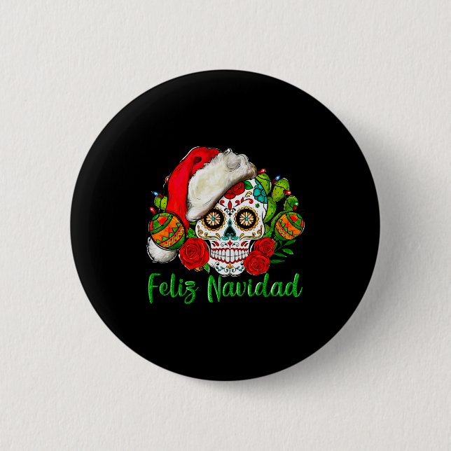 Feliz Navidad Sugar Skull Mexican Christmas  Button (Front)