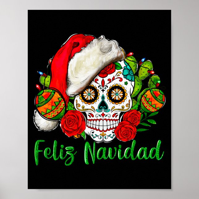 Feliz Navidad Sugar Skull Mexican Christmas  Poster (Front)