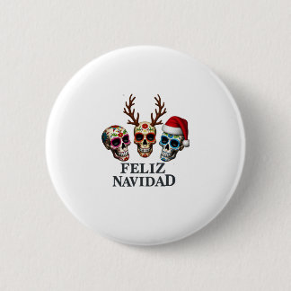 Feliz Navidad Sugar Skulls Reindeer Santa Mexican Button
