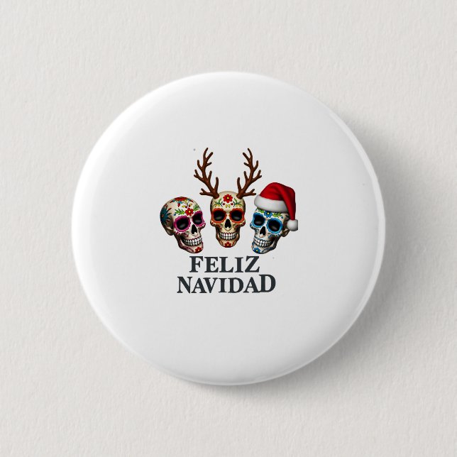 Feliz Navidad Sugar Skulls Reindeer Santa Mexican  Button (Front)