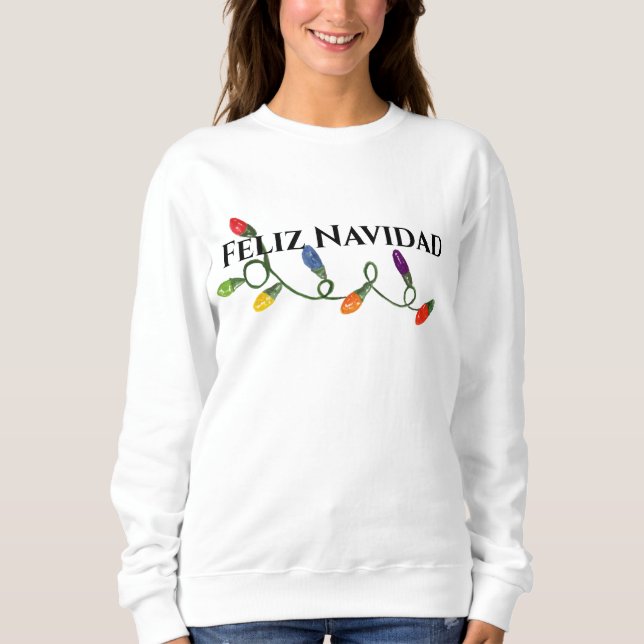 Feliz Navidad Sweatshirt (Front)