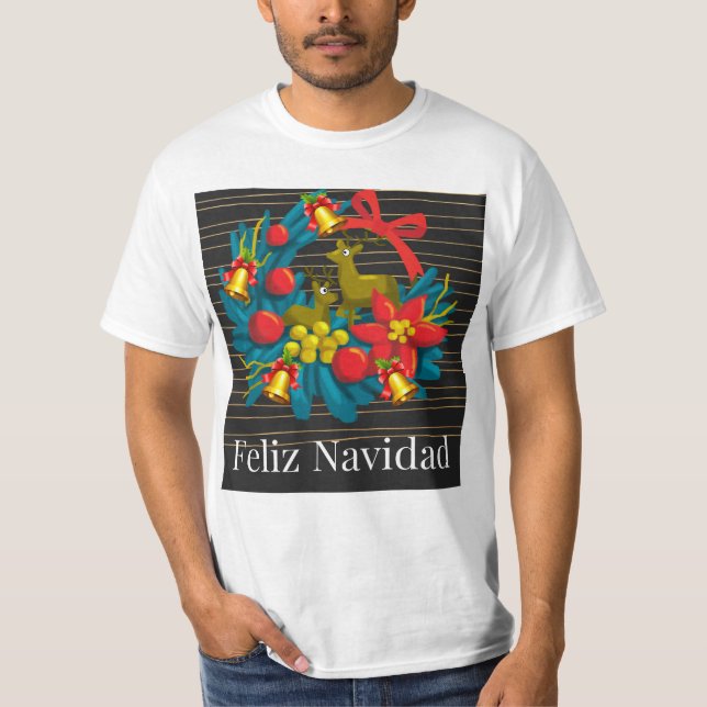 FELIZ NAVIDAD T-Shirt (Front)