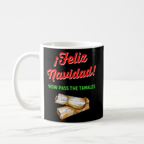 Feliz Navidad Tamales Coffee Mug