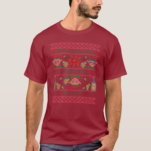 Feliz Navidad Tequilas A Lot T-Shirt (Front)