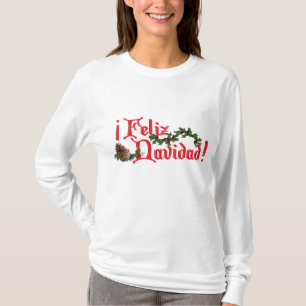 Feliz Navidad Text Design with Pine Cones T-Shirt