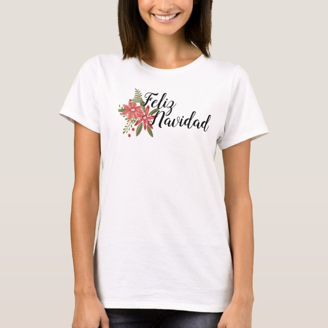 Feliz Navidad with Poinsettias T-Shirt (Front)