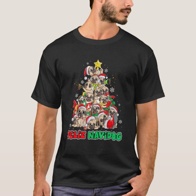 Feliz Navidog Feliz Navidad Christmas Pug Dog T-Shirt (Front)