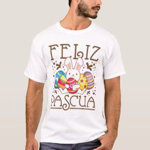 Feliz Pascua Happy Easter Spanish T-Shirt