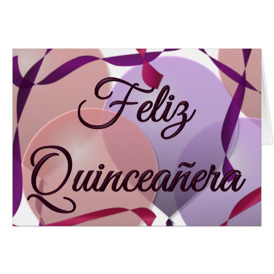 Feliz Quinceañera Happy 15th Birthday Card Zazzle