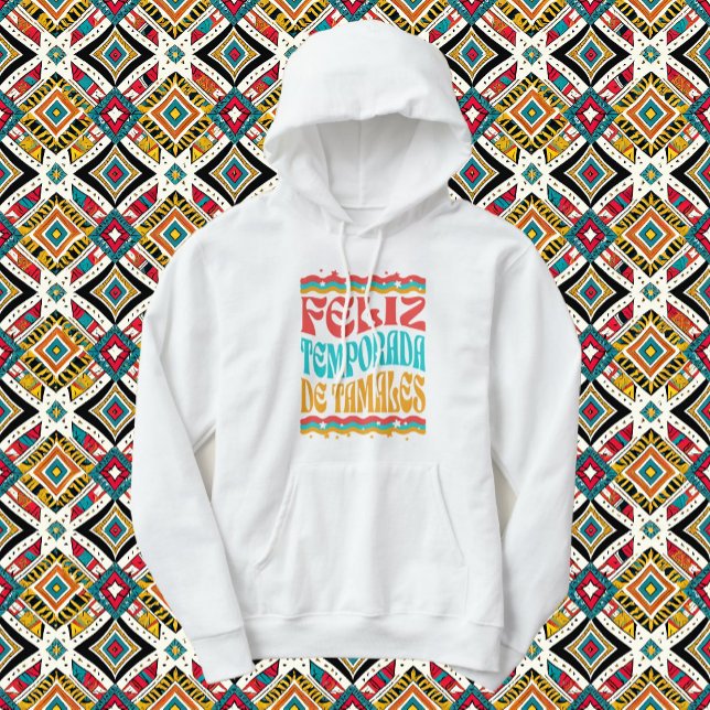 Feliz Temporada de Tamales Hoodie (Creator Uploaded)