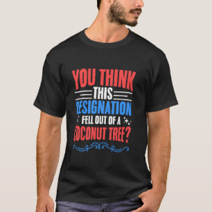 Fell Out Of A Coconut Tree Kamala Harris Funny Coc T-Shirt